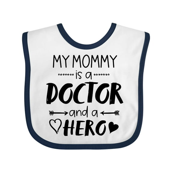 Inktastic My Mommy is a Doctor and a Hero Boys or Girls Baby Bib