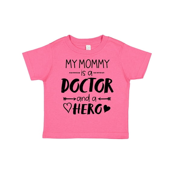 Inktastic My Mommy is a Doctor and a Hero Boys or Girls Toddler T-Shirt