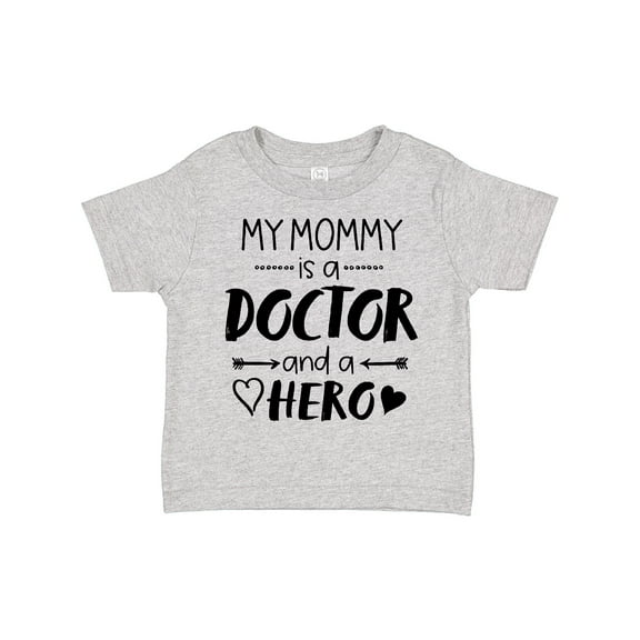 Inktastic My Mommy is a Doctor and a Hero Boys or Girls Toddler T-Shirt