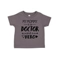 thumbnail image 1 of Inktastic My Mommy is a Doctor and a Hero Boys or Girls Toddler T-Shirt, 1 of 5