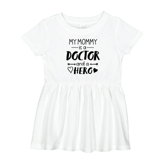 Inktastic My Mommy is a Doctor and a Hero Girls Baby Dress