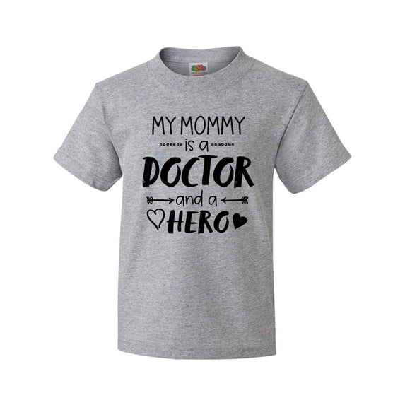 Inktastic My Mommy is a Doctor and a Hero Youth T-Shirt