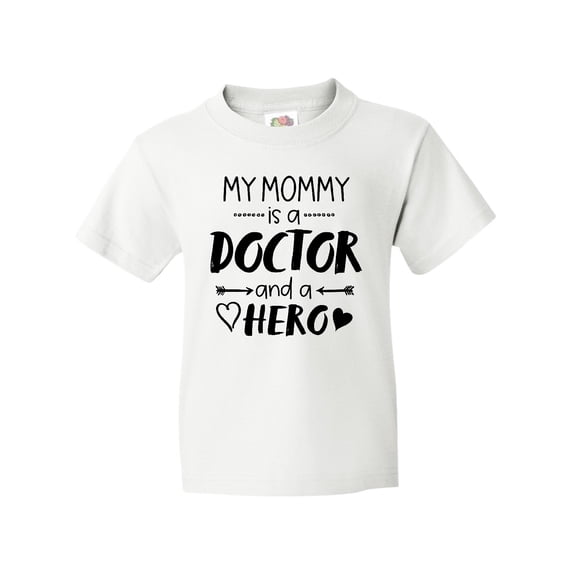 Inktastic My Mommy is a Doctor and a Hero Youth T-Shirt