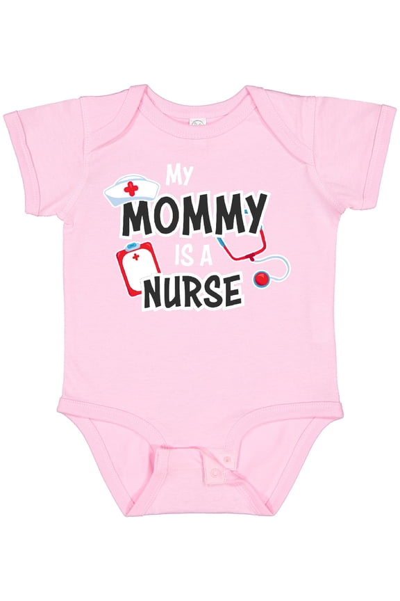 My Mommy is a Nurse Boys or Girls Baby Bodysuit
