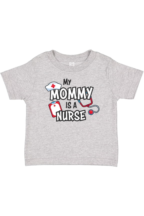 My Mommy is a Nurse Boys or Girls Baby T-Shirt