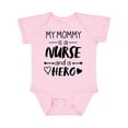 thumbnail image 1 of Inktastic My Mommy is a Nurse and a Hero Boys or Girls Baby Bodysuit, 1 of 5