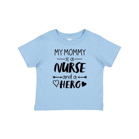 Inktastic My Mommy is a Nurse and a Hero Boys or Girls Baby T-Shirt