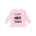 thumbnail image 1 of Inktastic My Mommy is a Nurse and a Hero Boys or Girls Long Sleeve Toddler T-Shirt, 1 of 5