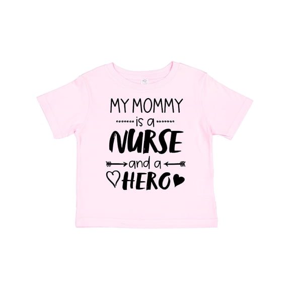 Inktastic My Mommy is a Nurse and a Hero Boys or Girls Toddler T-Shirt