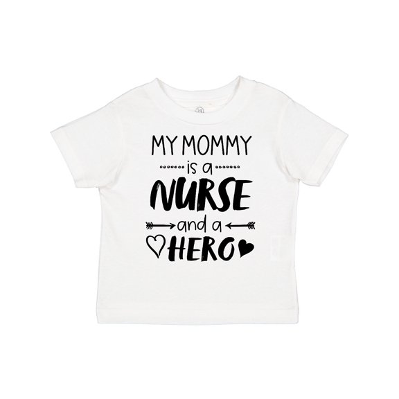 Inktastic My Mommy is a Nurse and a Hero Boys or Girls Toddler T-Shirt