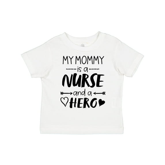 Inktastic My Mommy is a Nurse and a Hero Boys or Girls Toddler T-Shirt