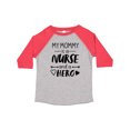thumbnail image 1 of Inktastic My Mommy is a Nurse and a Hero Boys or Girls Toddler T-Shirt, 1 of 5
