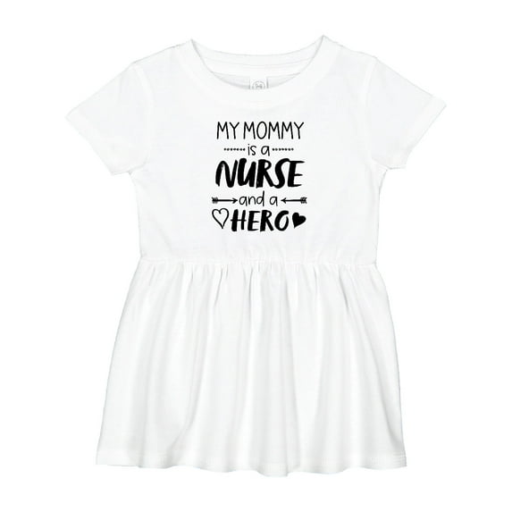 Inktastic My Mommy is a Nurse and a Hero Girls Baby Dress