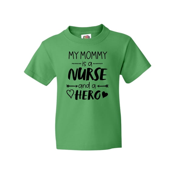 Inktastic My Mommy is a Nurse and a Hero Youth T-Shirt