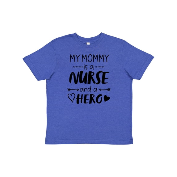 Inktastic My Mommy is a Nurse and a Hero Youth T-Shirt