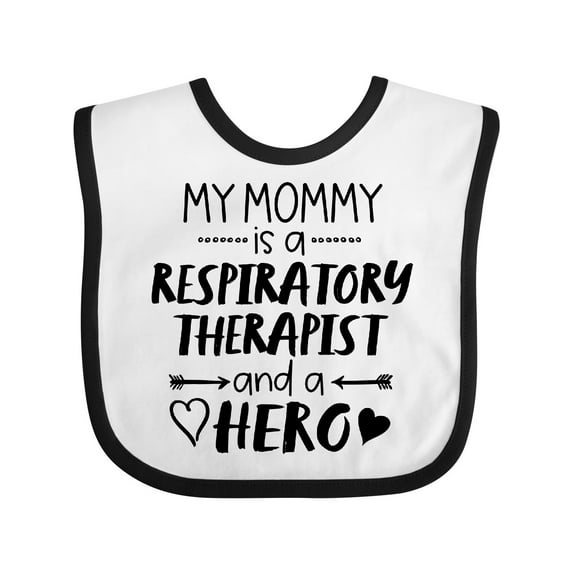 Inktastic My Mommy is a Respiratory Therapist and a Hero Boys or Girls Baby Bib