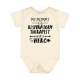 thumbnail image 1 of Inktastic My Mommy is a Respiratory Therapist and a Hero Boys or Girls Baby Bodysuit, 1 of 5