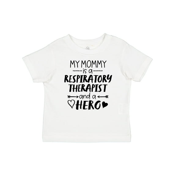 Inktastic My Mommy is a Respiratory Therapist and a Hero Boys or Girls Baby T-Shirt