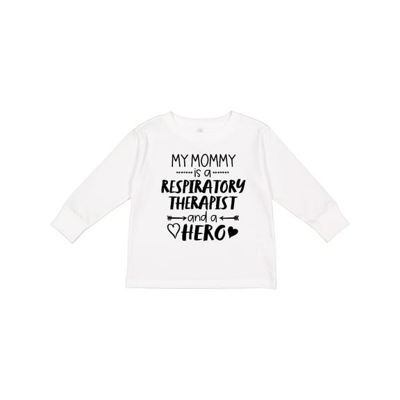 Inktastic My Mommy is a Respiratory Therapist and a Hero Boys or Girls Long Sleeve Toddler T-Shirt