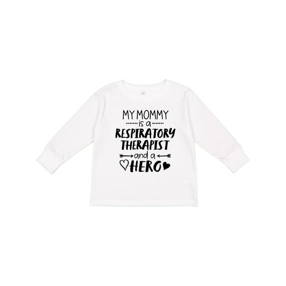 Inktastic My Mommy is a Respiratory Therapist and a Hero Boys or Girls Long Sleeve Toddler T-Shirt