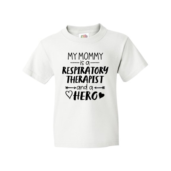 Inktastic My Mommy is a Respiratory Therapist and a Hero Youth T-Shirt