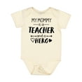 thumbnail image 1 of Inktastic My Mommy is a Teacher and a Hero Boys or Girls Baby Bodysuit, 1 of 5