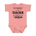 thumbnail image 1 of Inktastic My Mommy is a Teacher and a Hero Boys or Girls Baby Bodysuit, 1 of 5