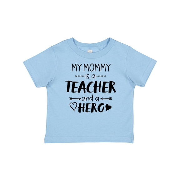 Inktastic My Mommy is a Teacher and a Hero Boys or Girls Baby T-Shirt