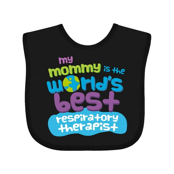 Inktastic My Mommy is the Best Respiratory Therapist Boys or Girls Baby Bib