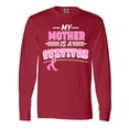 thumbnail image 1 of Inktastic My Mother is a Survivor Breast Cancer Awareness Long Sleeve T-Shirt, 1 of 5