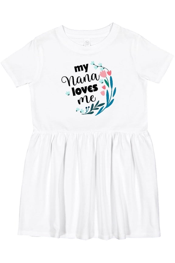 My Nana Loves Me Granddaughter Girls Toddler Dress