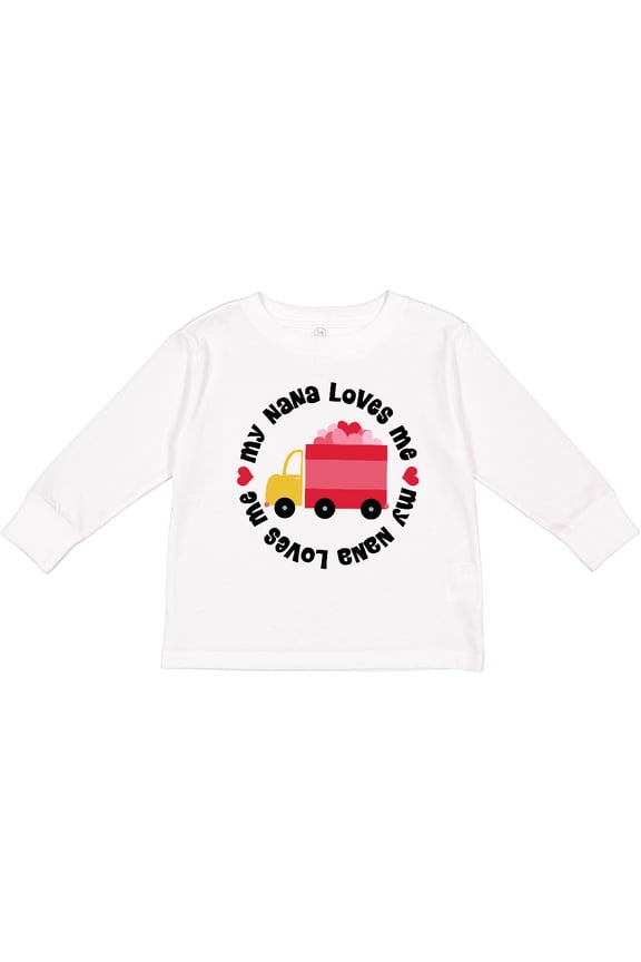 My Nana Loves Me Valentine Boys or Girls Long Sleeve Toddler T-Shirt