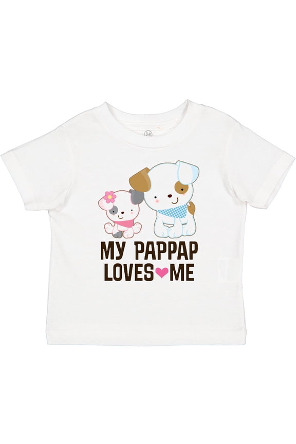 My Pap Pap Loves Me Granddaughter Girls Toddler T-Shirt