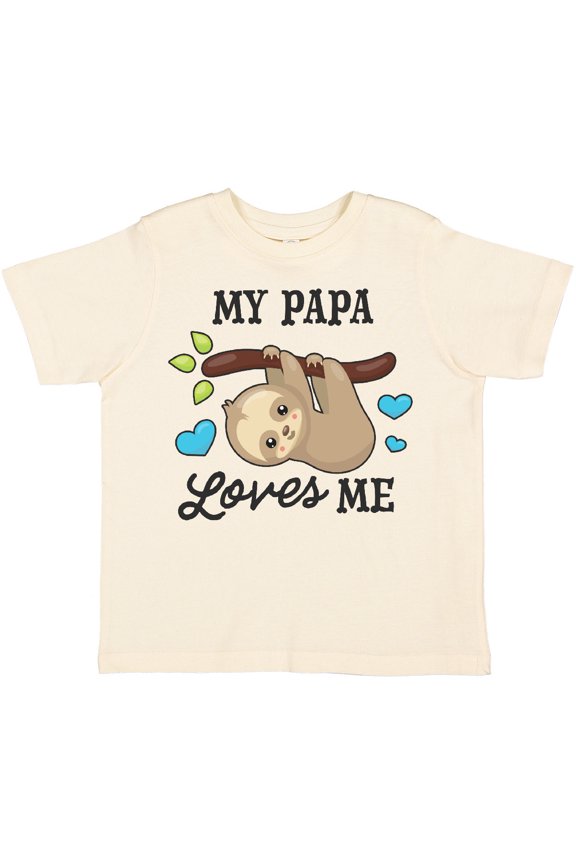 My Papa Loves Me with Sloth and Hearts Boys or Girls Toddler T-Shirt