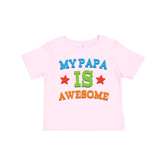 Inktastic My Papa is Awesome Boys or Girls Toddler T-Shirt