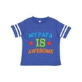 thumbnail image 1 of Inktastic My Papa is Awesome Boys or Girls Toddler T-Shirt, 1 of 5