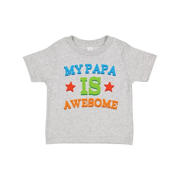 Inktastic My Papa is Awesome Boys or Girls Toddler T-Shirt
