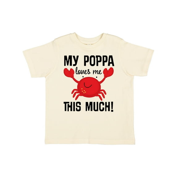 Inktastic My Poppa Loves Me Childs Crab Boys or Girls Toddler T-Shirt