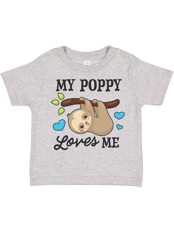 My Poppy Loves Me with Sloth and Hearts Boys or Girls Toddler T-Shirt