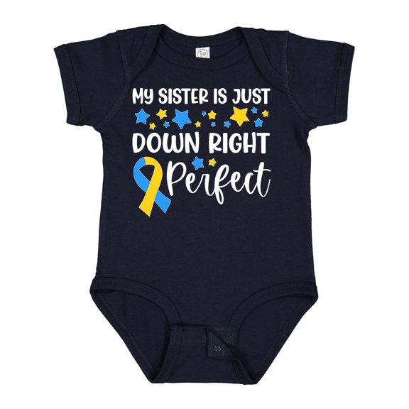 Inktastic My Sister is Just Down Right Perfect Down Syndrome Awareness Ribbon Boys or Girls Baby Bodysuit