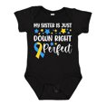 thumbnail image 1 of Inktastic My Sister is Just Down Right Perfect Down Syndrome Awareness Ribbon Boys or Girls Baby Bodysuit, 1 of 5