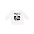 thumbnail image 1 of Inktastic My Sister is a Doctor and a Hero Boys or Girls Long Sleeve Toddler T-Shirt, 1 of 5