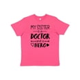 thumbnail image 1 of Inktastic My Sister is a Doctor and a Hero Youth T-Shirt, 1 of 5