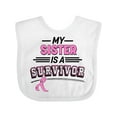 thumbnail image 1 of Inktastic My Sister is a Survivor Breast Cancer Awareness Boys or Girls Baby Bib, 1 of 4
