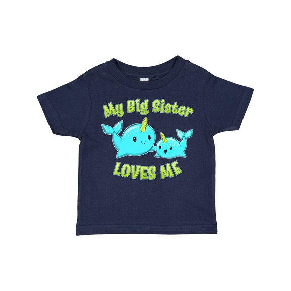 Inktastic My Sister loves me- cute narwhal Boys or Girls Toddler T-Shirt