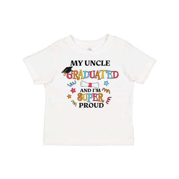 Inktastic My Uncle Graduated and I'm Super Proud Boys or Girls Toddler T-Shirt