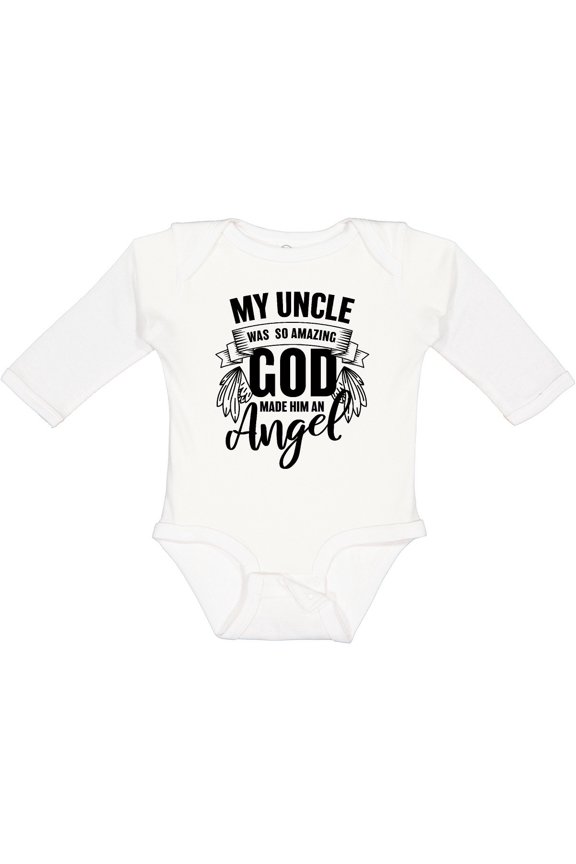My Uncle Was So Amazing God Made Him an Angel Boys or Girls Long Sleeve Baby Bodysuit