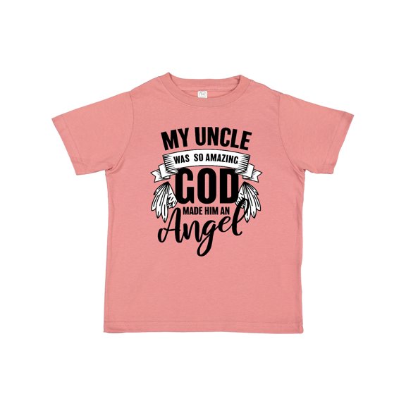 Inktastic My Uncle Was So Amazing God Made Him an Angel Boys or Girls Toddler T-Shirt