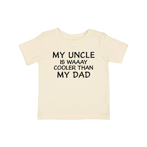 Inktastic My Uncle is Waaay Cooler Than My Dad Boys or Girls Baby T-Shirt