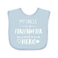 thumbnail image 1 of Inktastic My Uncle is a Firefighter and a Hero Boys or Girls Baby Bib, 1 of 4
